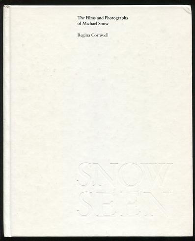 Image for Snow Seen: The Films and Photographs of Michael Snow