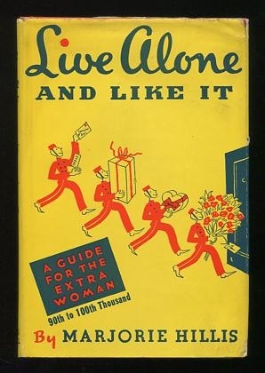 Image for Live Alone and Like It: A Guide for the Extra Woman