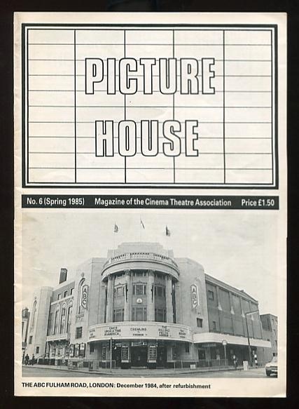 Image for Picture House: Magazine of the Cinema Theatre Association (Spring 1985)