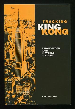 Image for Tracking King Kong: A Hollywood Icon in World Culture
