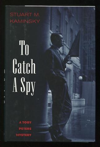 Image for To Catch a Spy; a Toby Peters mystery