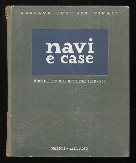 Image for Navi e case: architetture interne 1930-1935