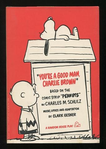 Image for You're a Good Man, Charlie Brown; based on the comic strip "Peanuts" by Charles M. Schulz