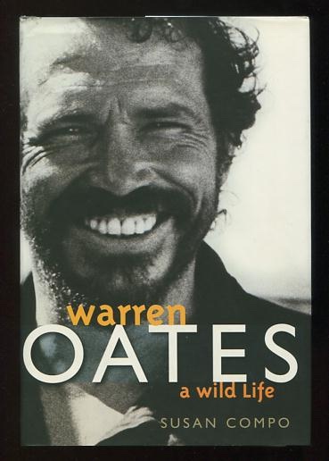 Image for Warren Oates: A Wild Life