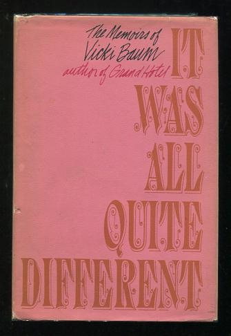 Image for It Was All Quite Different: The Memoirs of Vicki Baum