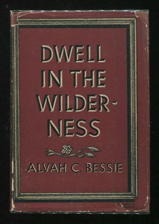 Image for Dwell in the Wilderness
