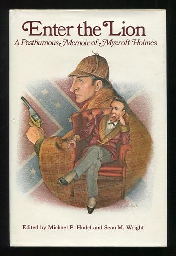 Image for Enter the Lion: A Posthumous Memoir of Mycroft Holmes [*SIGNED* by both editors]