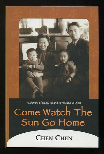 Image for Come Watch the Sun Go Home [*SIGNED*]