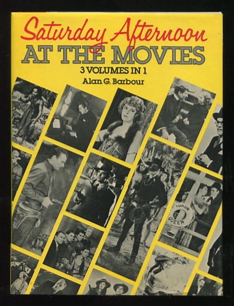 Image for Saturday Afternoon at the Movies: 3 Volumes in 1