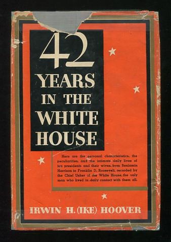 Image for Forty-Two Years in the White House