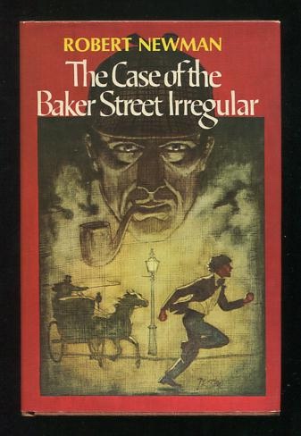 Image for The Case of the Baker Street Irregular: A Sherlock Holmes Story