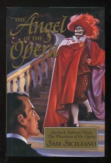 Image for The Angel of the Opera: Sherlock Holmes Meets the Phantom of the Opera