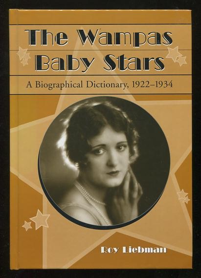 Image for The Wampas Baby Stars: A Biographical Dictionary, 1922-1934