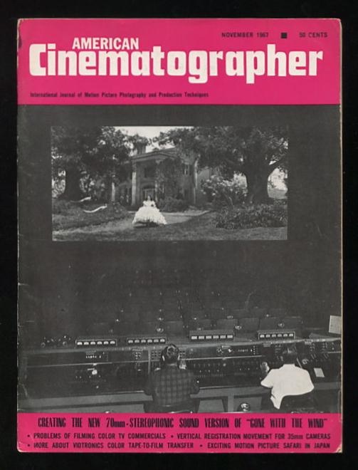 Image for American Cinematographer (November 1967) [cover story: creating the new 70mm stereophonic sound version of GONE WITH THE WIND]