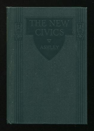 Image for The New Civics: A Textbook for Secondary Schools [*SIGNED*]