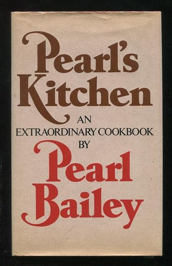 Image for Pearl's Kitchen: An Extraordinary Cookbook [*SIGNED*, with additional note]