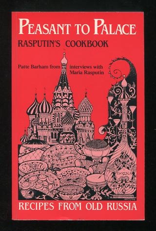 Image for Peasant to Palace: Rasputin's Cookbook [*SIGNED*]