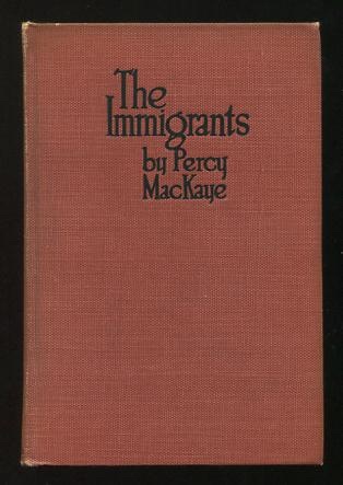 The Immigrants: A Lyric Drama