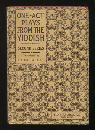 One-Act Plays from the Yiddish: Second Series