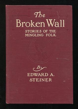 The Broken Wall: Stories of the Mingling Folk