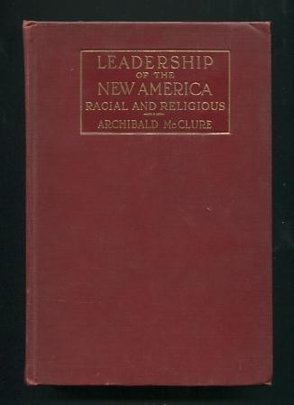 Leadership of the New America: Racial and Religious