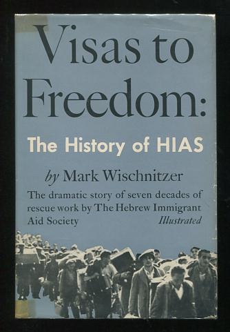 Visas to Freedom: The History of HIAS