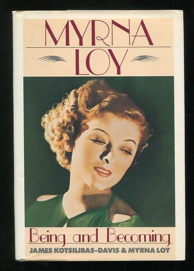 Myrna Loy: Being and Becoming