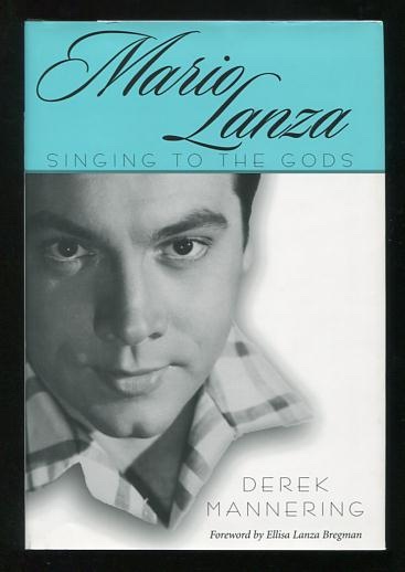 Mario Lanza: Singing to the Gods