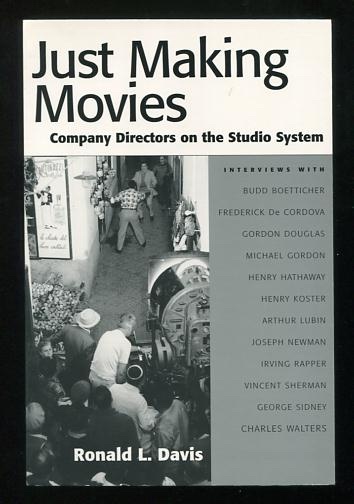 Just Making Movies: Company Directors on the Studio System