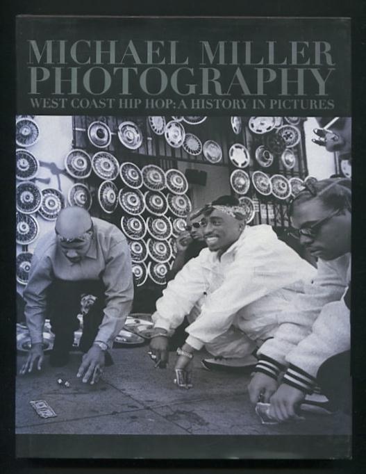 West Coast Hip Hop: A History in Pictures