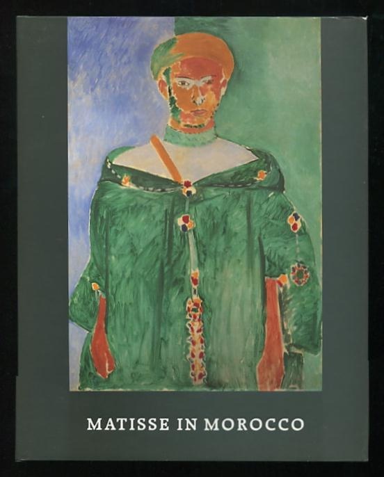 Matisse in Morocco: The Paintings and Drawings, 1912-1913