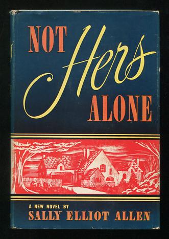 Not Hers Alone [*SIGNED*]