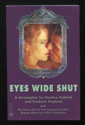 Eyes Wide Shut: A Screenplay -and- Dream Story, 