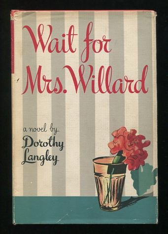 Wait for Mrs. Willard