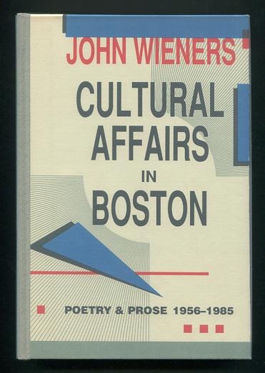 Cultural Affairs in Boston: Poetry & Prose 1958-1985 [*SIGNED*/limited edition]