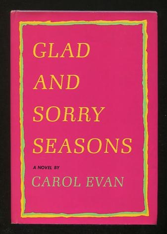 Glad and Sorry Seasons [*SIGNED*]