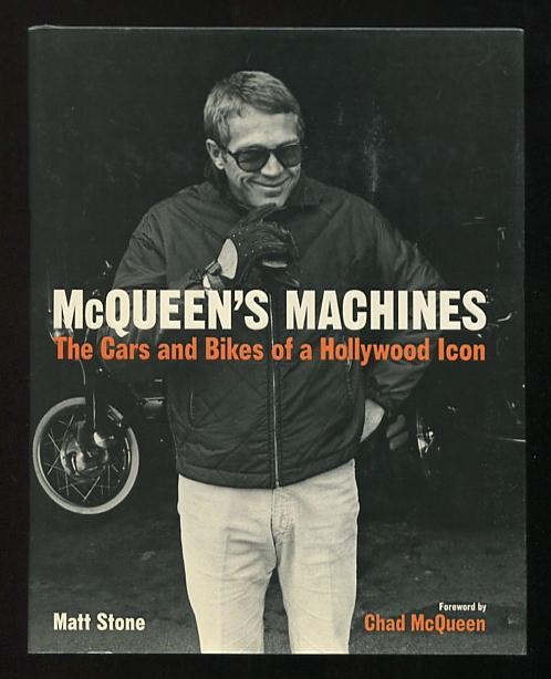 McQueen's Machines: The Cars and Bikes of a Hollywood Icon