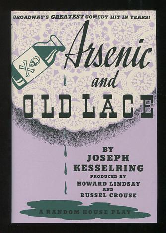 Arsenic and Old Lace; a comedy
