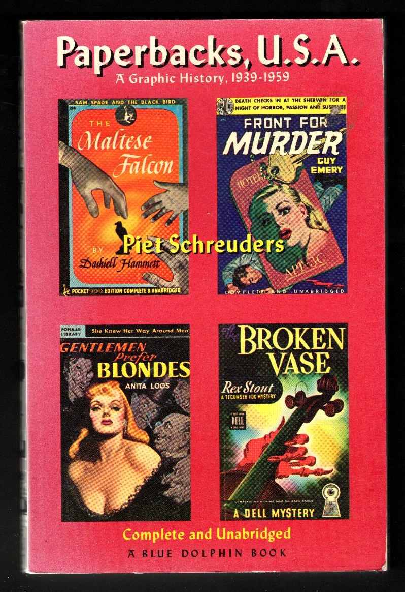 Paperbacks, U.S.A.: A Graphic History, 1939-1959