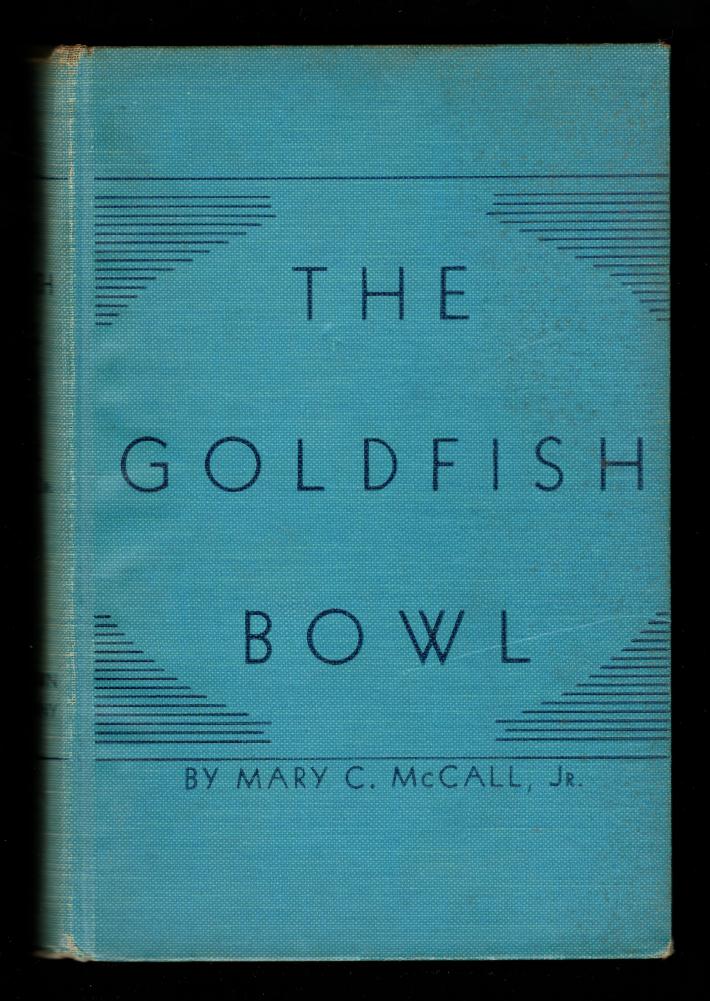 The Goldfish Bowl
