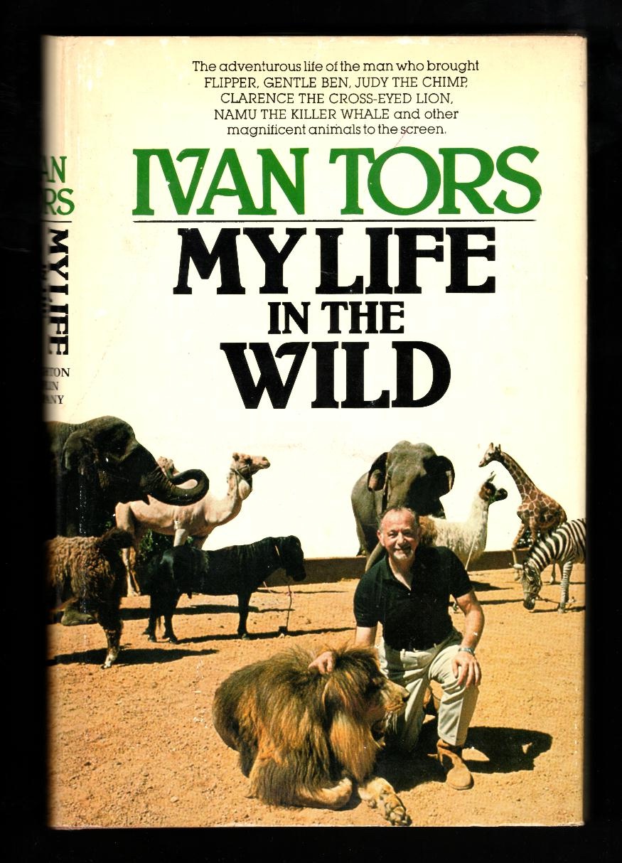 My Life in the Wild [*SIGNED*]