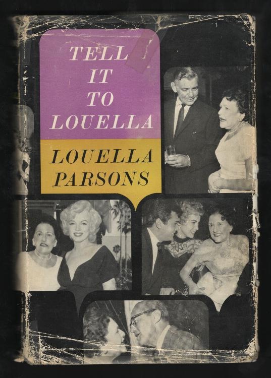 Tell It to Louella [*SIGNED* by the author's daughter]