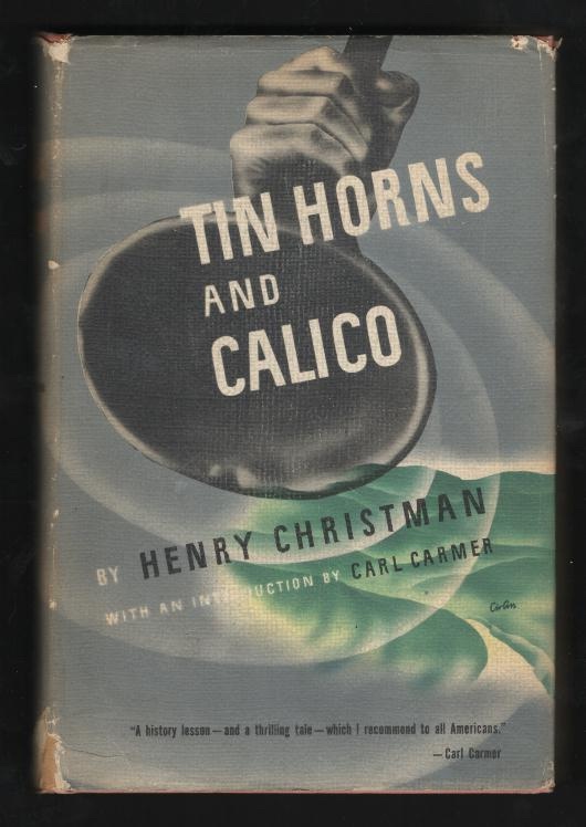 Tin Horns and Calico: A Decisive Episode in the Emergence of Democracy