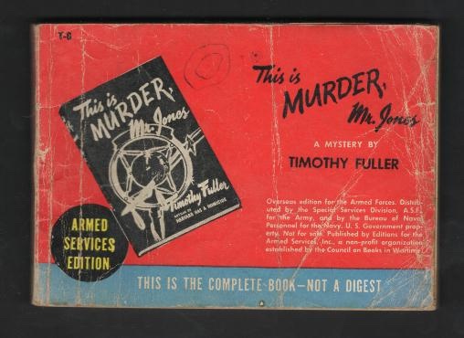 This is Murder, Mr. Jones (Armed Services Edition, T-6)