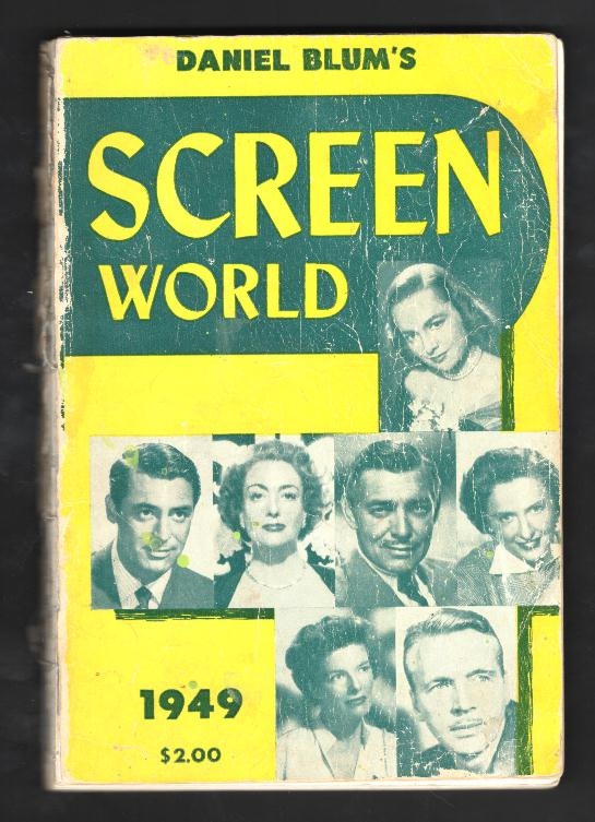 Daniel Blum's Screen World 1949 [Volume 1]
