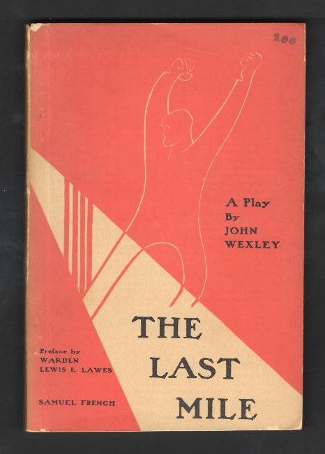 The Last Mile: A Play in Three Acts