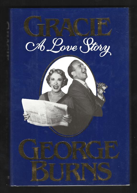 Gracie: A Love Story [*SIGNED*]