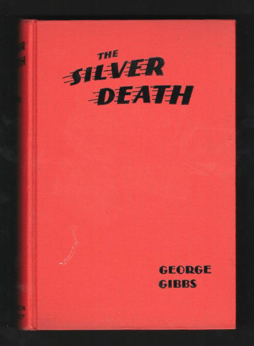 Image for The Silver Death The Silver Death