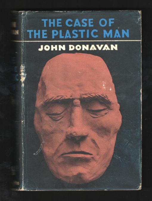 Image for The Case of the Plastic Man The Case of the Plastic Man