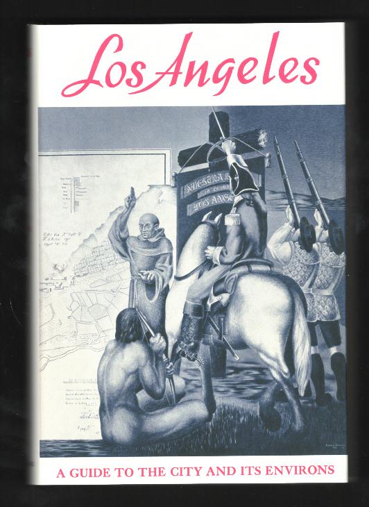 Image for Los Angeles: A Guide to the City and Its Environs Los Angeles: A Guide to the City and Its Environs